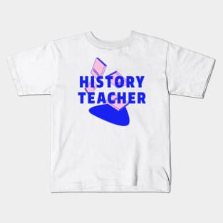 History Teacher Kids T-Shirt